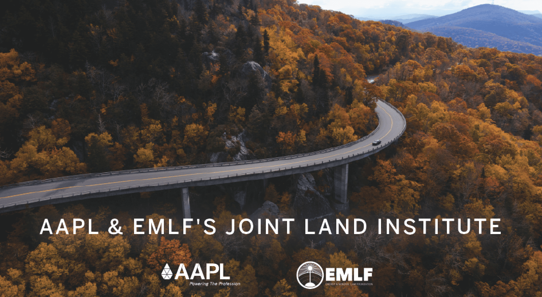 Hotel and Event Registration Now Open for the AAPL & EMLF Joint Land Institute
