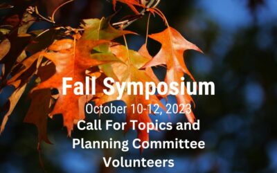 Fall Symposium Call for Topics and Volunteers
